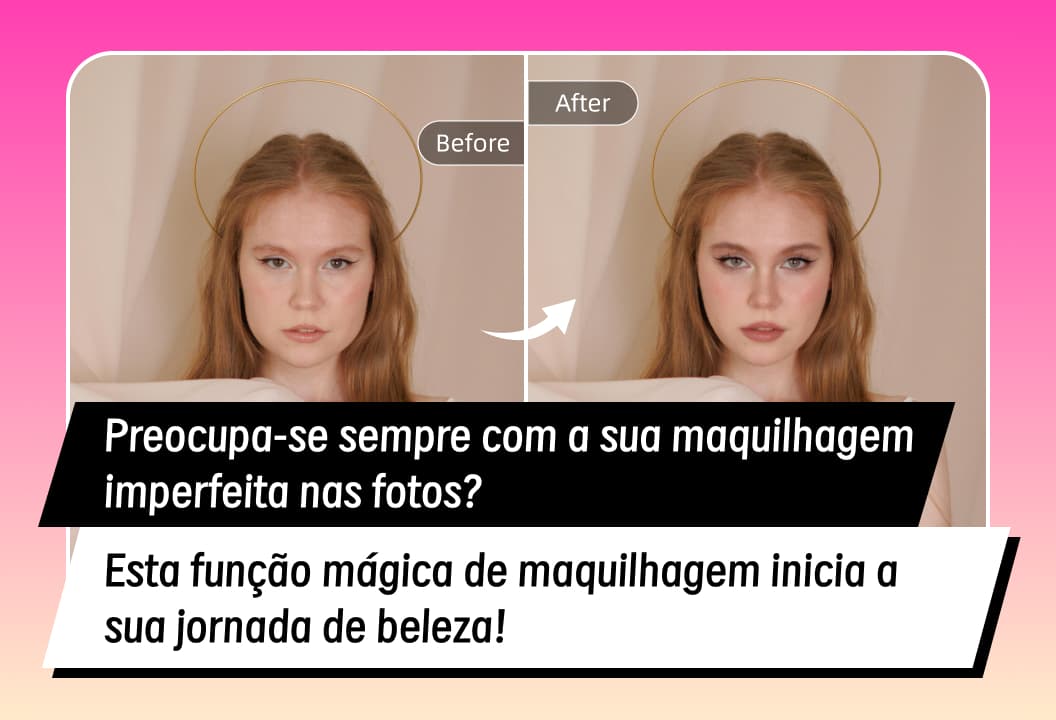 Preocupa-se sempre com a sua maquilhagem imperfeita nas fotos? Esta função mágica de maquilhagem inicia a sua jornada de beleza!