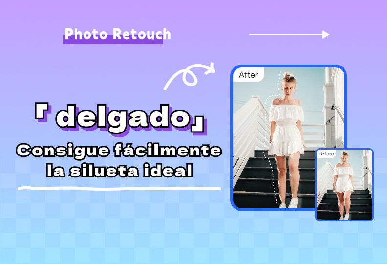 Función de moldeado de Photo Retouch: redefine tu figura